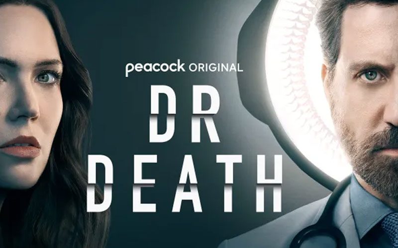 Peacock Drops Trailer for Season 2 of “Dr. Death”